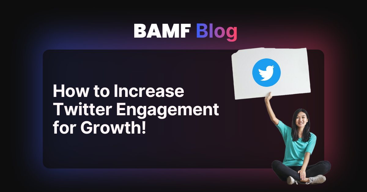 How to Increase Twitter Engagement for Growth!